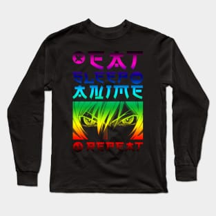 EAT SLEEP ANIME REPEAT Long Sleeve T-Shirt